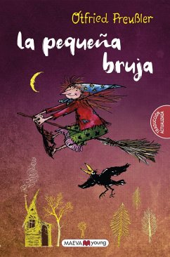 La pequeña bruja : un clásico que cautivó a generaciones - Preussler, Otfried