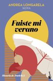 Fuiste mi verano Fuiste mi verano
