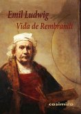 Vida de Rembrandt Vida de Rembrandt
