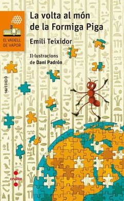 La volta al món de la Formiga Piga - Teixidor, Emili