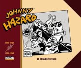 JOHNNY HAZARD 1961-1963 JOHNNY HAZARD 1961-1963