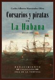 Corsarios y piratas en La Habana : siglo XVI