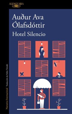 Hotel Silencio - Ólafsdóttir Auður A.; Ólafsdóttir, Audur Ava
