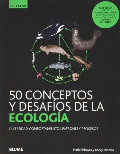 50 conceptos y desafíos de la ecología : diversidad, procesos, patrones y procesos - Fellowes, Mark; Thomas, Becky