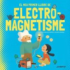 El meu primer llibre d'electromagnetisme El meu primer llibre d'electromagnetisme