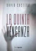 La quinta venganza La quinta venganza