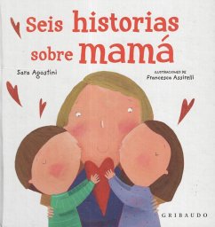 Seis historias sobre mamá