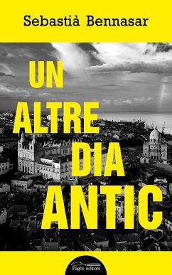 Un altre dia antic - Bennasar, Sebastià