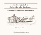 La obra conjunta de la Universidad Laboral de Zamora