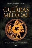 Las guerras médicas : Grecia frente a la invasión persa Las guerras médicas : Grecia frente a la invasión persa