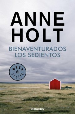 Bienaventurados los sedientos - Holt, Anne