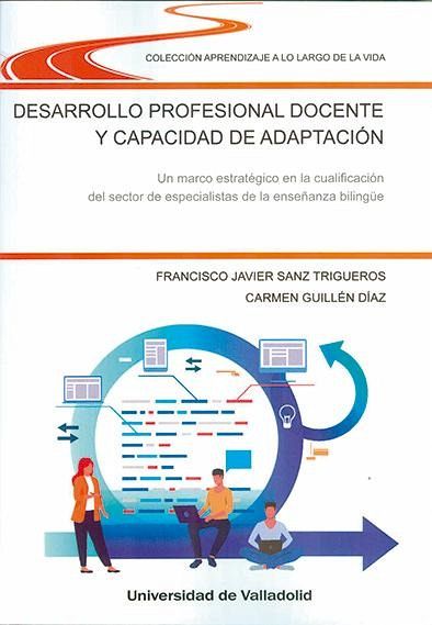 Desarrollo profesional docente y capacidad de adaptación Desarrollo profesional docente y capacidad de adaptación