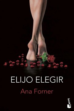 Elijo elegir - Forner, Ana