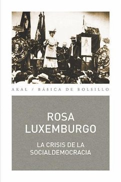 La crisis de la socialdemocracia - Luxemburg, Rosa