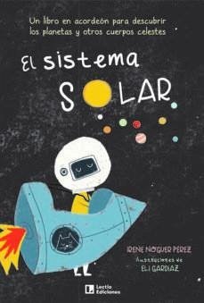 Cover El sistema solar : un libro en acordeón para descubrir los planetas y otros cuerpos celestes