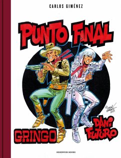 Punto final : Gringo y Dani Futuro - Giménez, Carlos