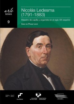Cover Nicolás Ledesma (1791-1883) : maestro de capilla y organista en el siglo XIX español