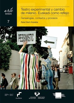 Cover Teatro experimental y cambio de milenio : Euskadi como reflejo : genealogías, contextos y procesos