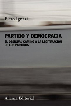 Cover Partido y democracia : el desigual camino a la legitimación de los partidos