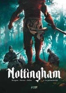 Cover NOTTINGHAM 02. LA PERSECUCION
