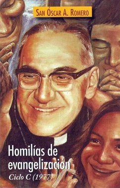 Homilías de evangelización : ciclo C (1977) - Óscar Arnulfo Romero, Santo