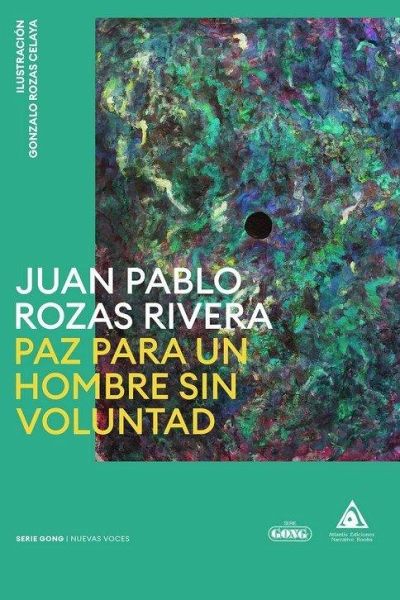Paz para un hombre sin voluntad Paz para un hombre sin voluntad