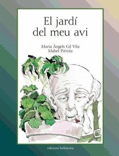 El jardí del meu avi - Gil Vila, Maria Àngels