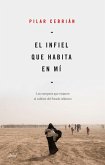El infiel que habita en mí El infiel que habita en mí