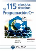 115 EJERCICIOS RESUELTOS DE PROGRAMACION C++ 115 EJERCICIOS RESUELTOS DE PROGRAMACION C++
