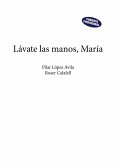 Lávate Las Manos, María