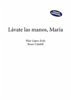 Lávate Las Manos, María - Lopez Avila, Pilar