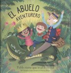 El abuelo aventurero : Pablo tiene que ir al hospital