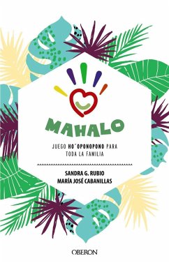 Mahalo. Juego de Ho'oponopono para toda la familia