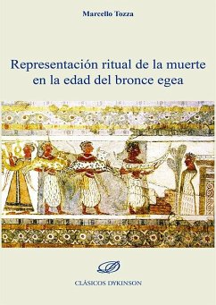 Cover Representación ritual de la muerte en la edad del bronce egea