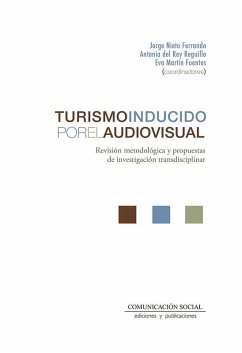 Cover Turismo inducido por el audiovisual : revisión metodológica y propuestas de investigación transdisciplinar