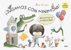 ¡Jugamos con Minimoni! : ¡despierta tu creatividad! - Bonilla, Rocío