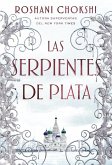 Las serpientes de plata Las serpientes de plata