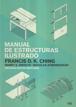 Manual de estructuras ilustrado - Ching, Frank; Onouye, Barry; Zuberbuhler, Douglas