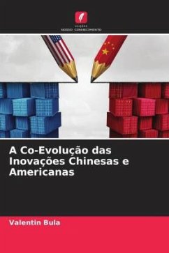 A Co-Evolução das Inovações Chinesas e Americanas