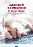 Investigación en comunicación inclusiva y multilingüe Investigación en comunicación inclusiva y multilingüe