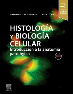 Histología y biología celular - Kierszenbaum, Abraham L.