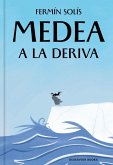 Medea a la deriva