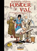 Foster y Val : los trabajos y los días del creador de Prince Valiant