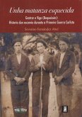 UNHA MATANZA ESQUECIDA-GASTAR E VIGO (BOQUEIXÓN)