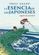 Cover La esencia de los japoneses. ¿Quién es japonés?