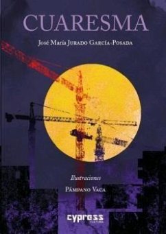 Cuaresma : cuarenta visiones en los desiertos del alma - Jurado García-Posada, José María; Jurado, José María
