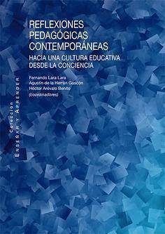 Reflexiones pedagógicas contemporáneas : hacia una cultura educativa desde la conciencia - Herrán Gascón, Agustín De La