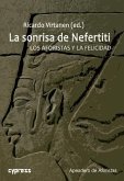 La sonrisa de Nefertiti : los aforistas y la felicidad