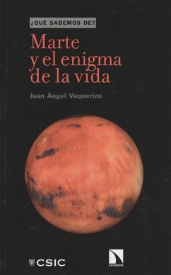Marte y el enigma de la vida - Vaquerizo Gallego, Juan Ángel