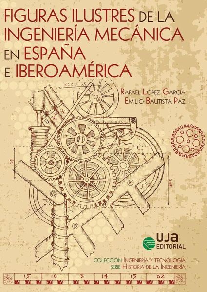 Figuras ilustres de la ingeniería mecánica en España e Iberoamérica